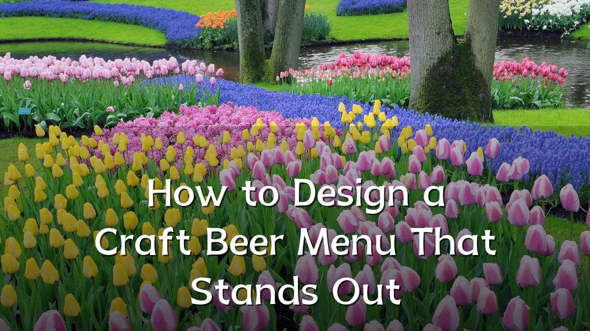 How to Design a Craft Beer Menu That Stands Out