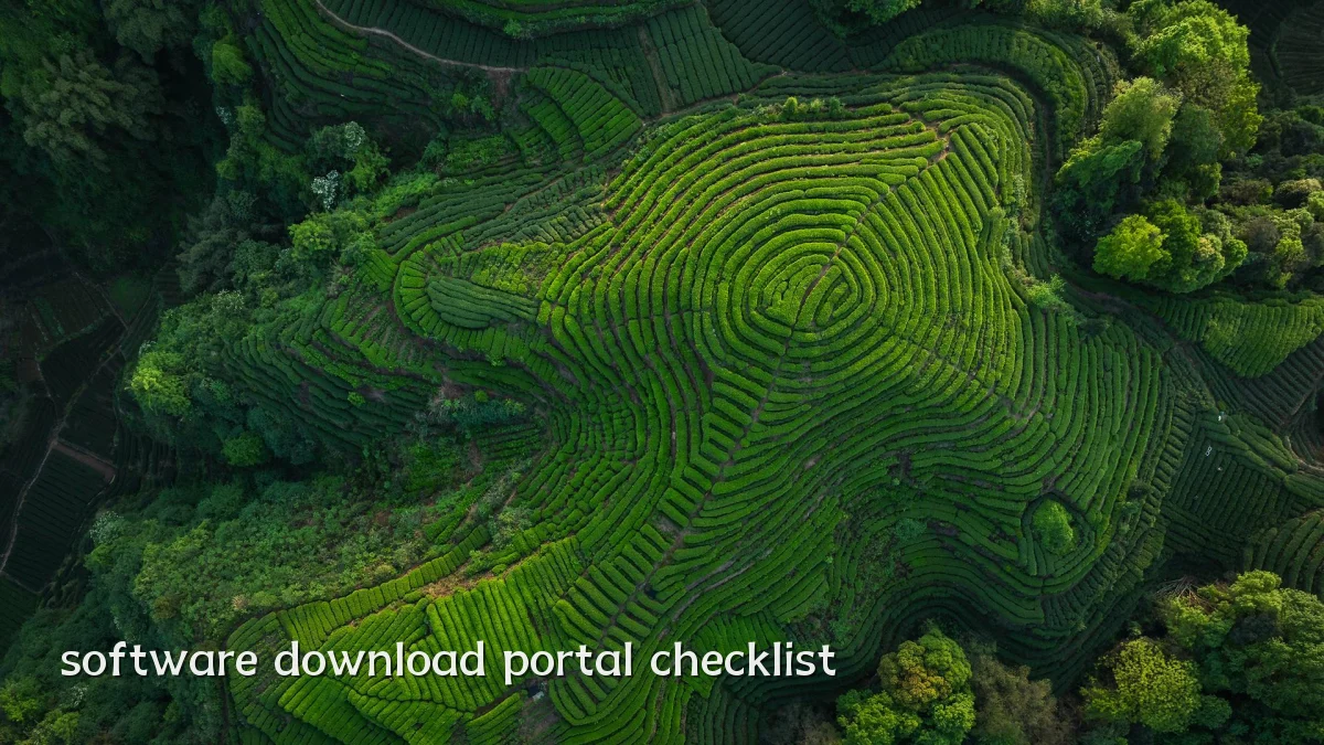 software download portal checklist