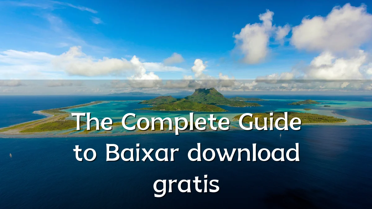 The Complete Guide to Baixar download gratis
