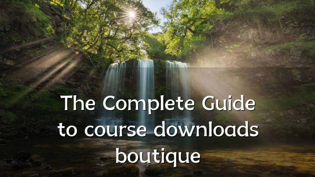 The Complete Guide to course downloads boutique