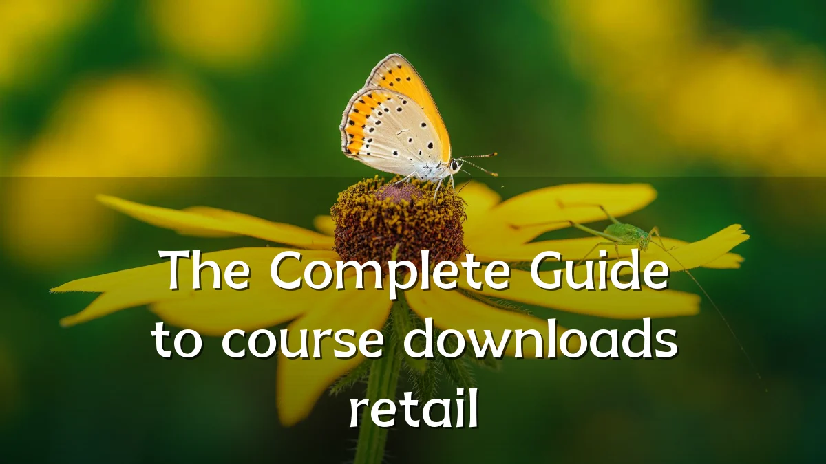 The Complete Guide to course downloads retail