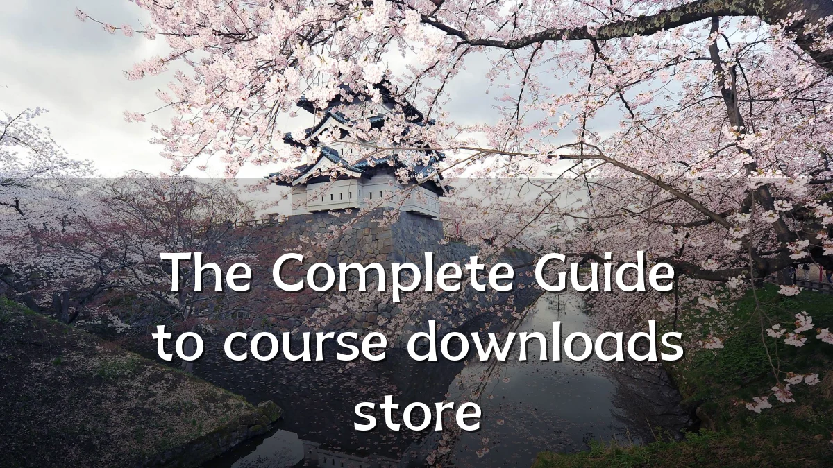 The Complete Guide to course downloads store