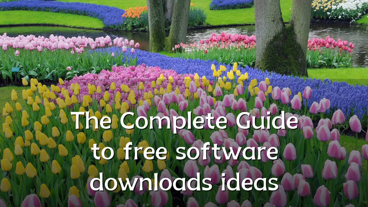The Complete Guide to free software downloads ideas