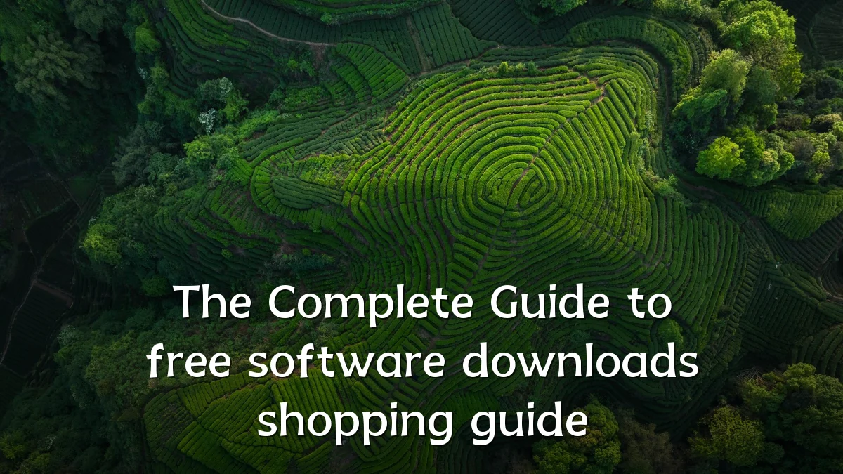 The Complete Guide to free software downloads shopping guide