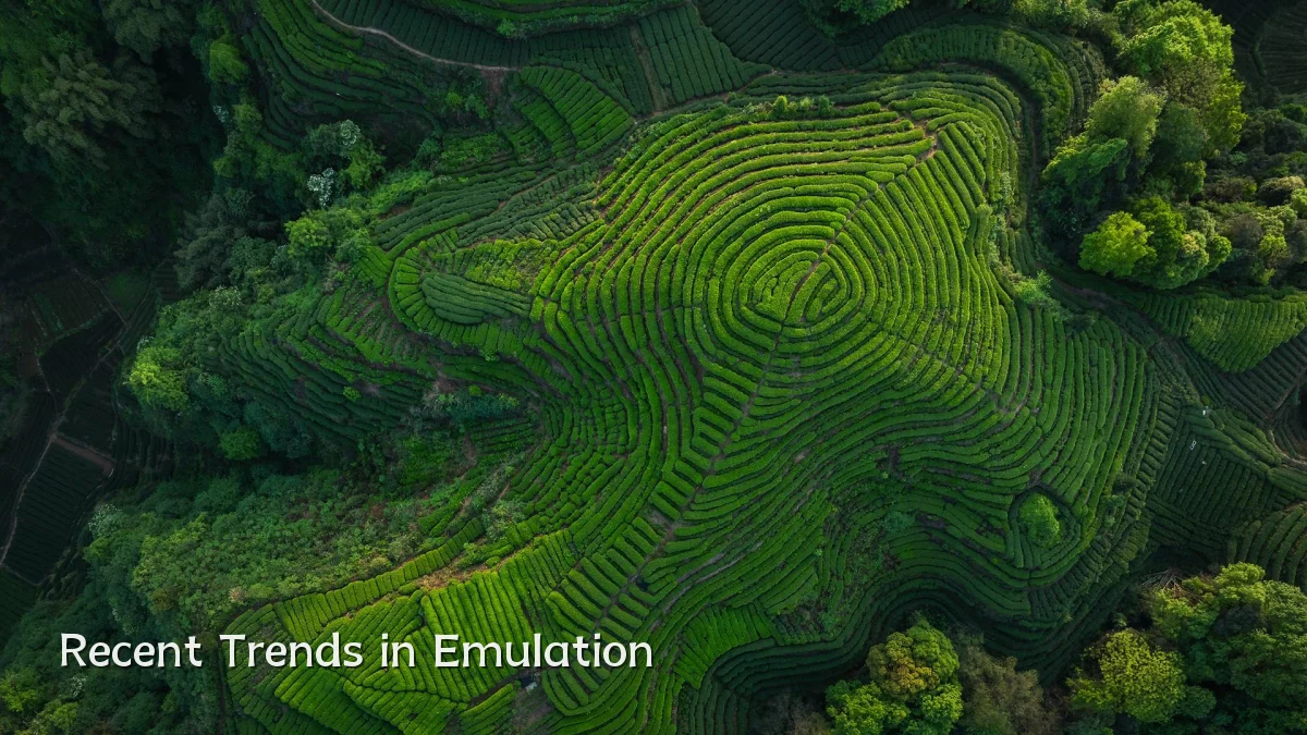 Recent Trends in Emulation