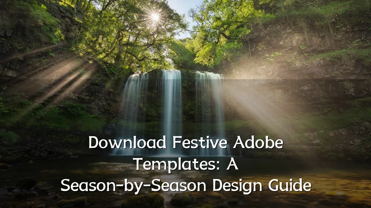Download Festive Adobe Templates: A Season-by-Season Design Guide
